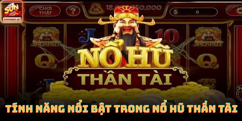 Bảng thưởng Nổ hũ Thần Tài với hiệu ứng vàng rực